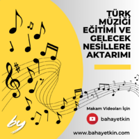 Türk müziği eğitimi ve gelecek nesillere aktarımı